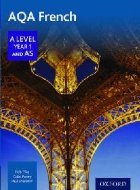 AQA A Level Year 1 and AS French Student Book