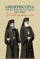 Arhiepiscopia Vadului, Feleacului şi Clujului : 1923-2023,întâiul episcop vicar