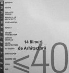 Arhitecturi vazute prin igloo 2010. 14 birouri de arhitectura