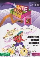 Mate 2000+10/11 - Aritmetica, algebra, geometrie. Clasa a V-a, partea I (anul scolar 2010-2011)