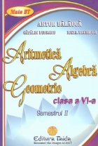 Aritmetica. Algebra. Geometrie, Clasa a VI-a, Semestrul II - 2012