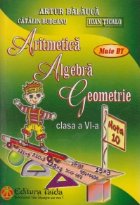 Aritmetica Algebra Geometrie Clasa (editie