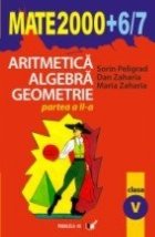 ARITMETICA. ALGEBRA. GEOMETRIE. CLASA A V-A. PARTEA II (2006-2007)