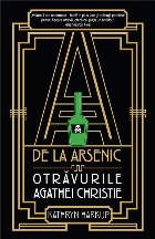 A de la arsenic. Otravurile Agathei Christie