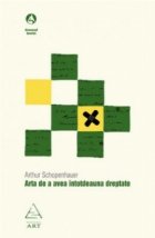 Arta de a avea intotdeauna dreptate