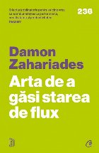 Arta de a găsi starea de flux