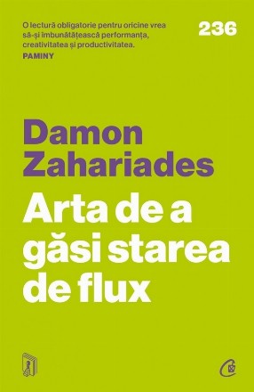 Arta de a găsi starea de flux