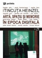 Arta, spatiu si memorie in epoca digitala