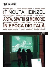 Arta, spatiu si memorie in epoca digitala