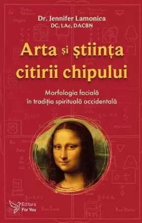 Arta si stiinta citirii chipului. Morfologia faciala in traditia spirituala occidentala