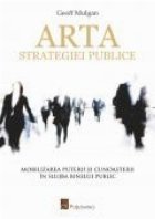 Arta strategiei publice Mobilizarea puterii