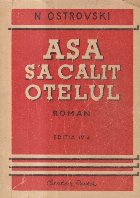 Asa s-a calit otelul (Editie 1949) Asa s-a calit otelul (Editie 1949)