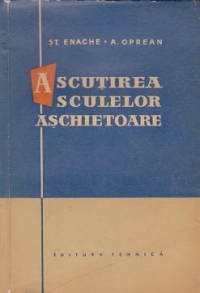 Ascutirea sculelor aschietoare