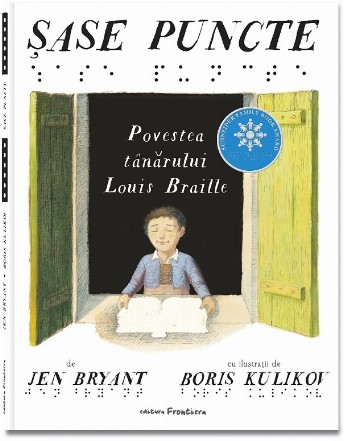 Şase puncte : viaţa lui Louis Braille