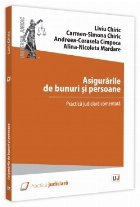 Asigurarile de bunuri si persoane. Practica judiciara comentata