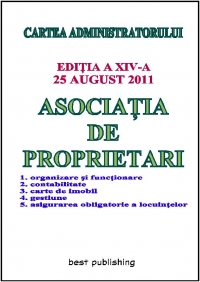 Asociatia de proprietari - editia a XIV-a - 25 august 2011