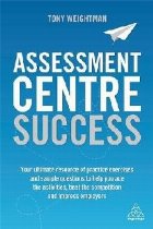 Assessment Centre Success Assessment Centre Success