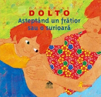 Asteptand un fratior sau o surioara