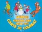 coperta Atentie! Pericole sunt peste tot! Carte de colorat