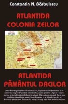 Atlantida - colonia zeilor, Atlantida - pamantul dacilor