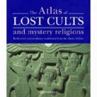 ATLAS OF LOST CULTS, THE