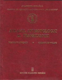 Atlasul antropologic al Transilvaniei (volumul 1)