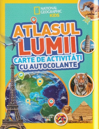 Atlasul lumii : carte de activităţi cu autocolante