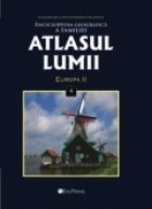 Atlasul Lumii Enciclopedia geografica familiei