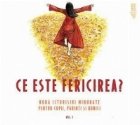 Audiobook: Ce este fericirea. Noua istorisiri minunate pentru copii, parinti si bunici. Vol. 1