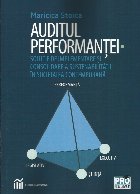 Auditul performantei. Solutie de implementare si consolidare a sustenabilitatii in societatea contemporana