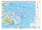 Australia si Oceania. Harta fizico-geografica, politica si a principalelor resurse naturale (160 x 120 cm)