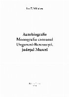 Autobiografie Monografia comunei Ungureni Berevoeşti