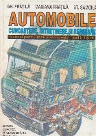 Automobile. Cunoastere, intretinere si reparare. Manual pentru scoli profesionale, anii I, II si III