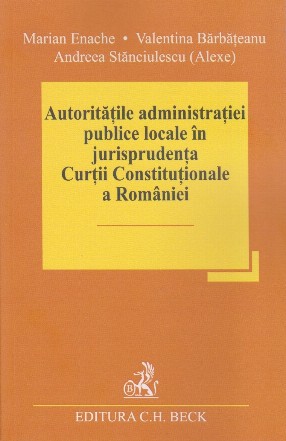 Autorităţile administraţiei publice locale în jurisprudenţa Curţii Constituţionale a României