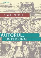 AUTORUL, UN PERSONAJ AUTORUL, UN PERSONAJ