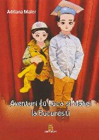 Aventuri cu Luca şi Matei la Bucureşti