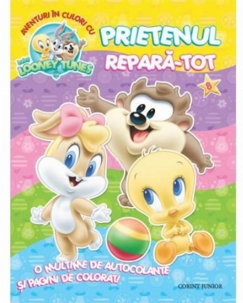 Aventuri în culori cu Baby Looney Tunes. Prietenul repară-tot