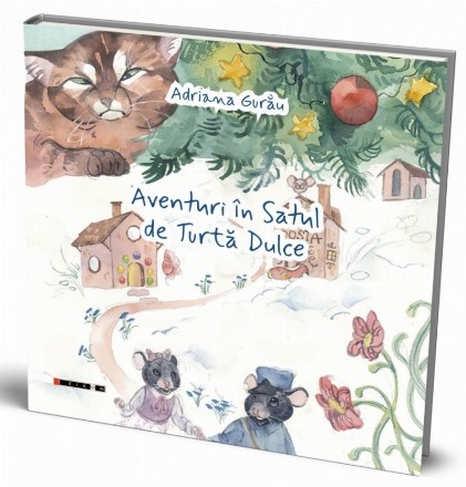 Aventuri în Satul de Turtă Dulce