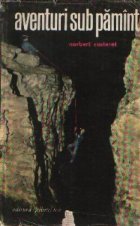 coperta Aventuri sub Pamint