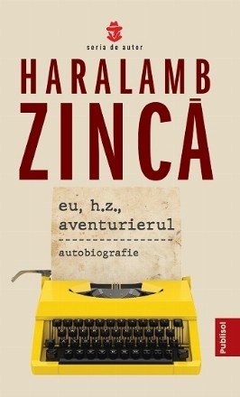 Eu, H.Z., aventurierul