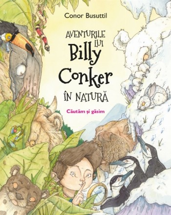 Aventurile lui Billy Conker în natură