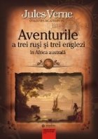 Aventurile a trei rusi si trei englezi in Africa australa