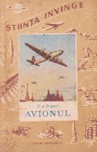 Avionul (despre constructia si zborul lui)