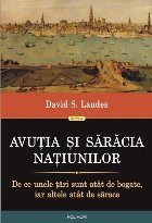 Avuția și sărăcia națiunilor. De ce unele țări sunt atât de bogate, iar altele atât de sărace