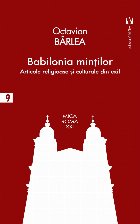 Babilonia minţilor : articole religioase şi culturale din exil