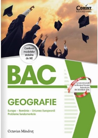 BAC geografie : Europa - România - Uniunea Europeană,probleme fundamentale,conform modelelor stabilite de MEC