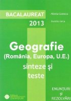 Bacalaureat 2013 Geografie (Romania Europa