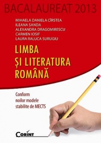 BACALAUREAT 2013. LIMBA SI LITERATURA ROMANA