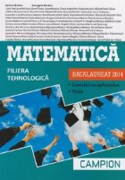 Bacalaureat 2014 Matematica Filiera tehnologica