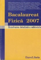 Bacalaureat fizica 2007 Rezolvarea detaliata